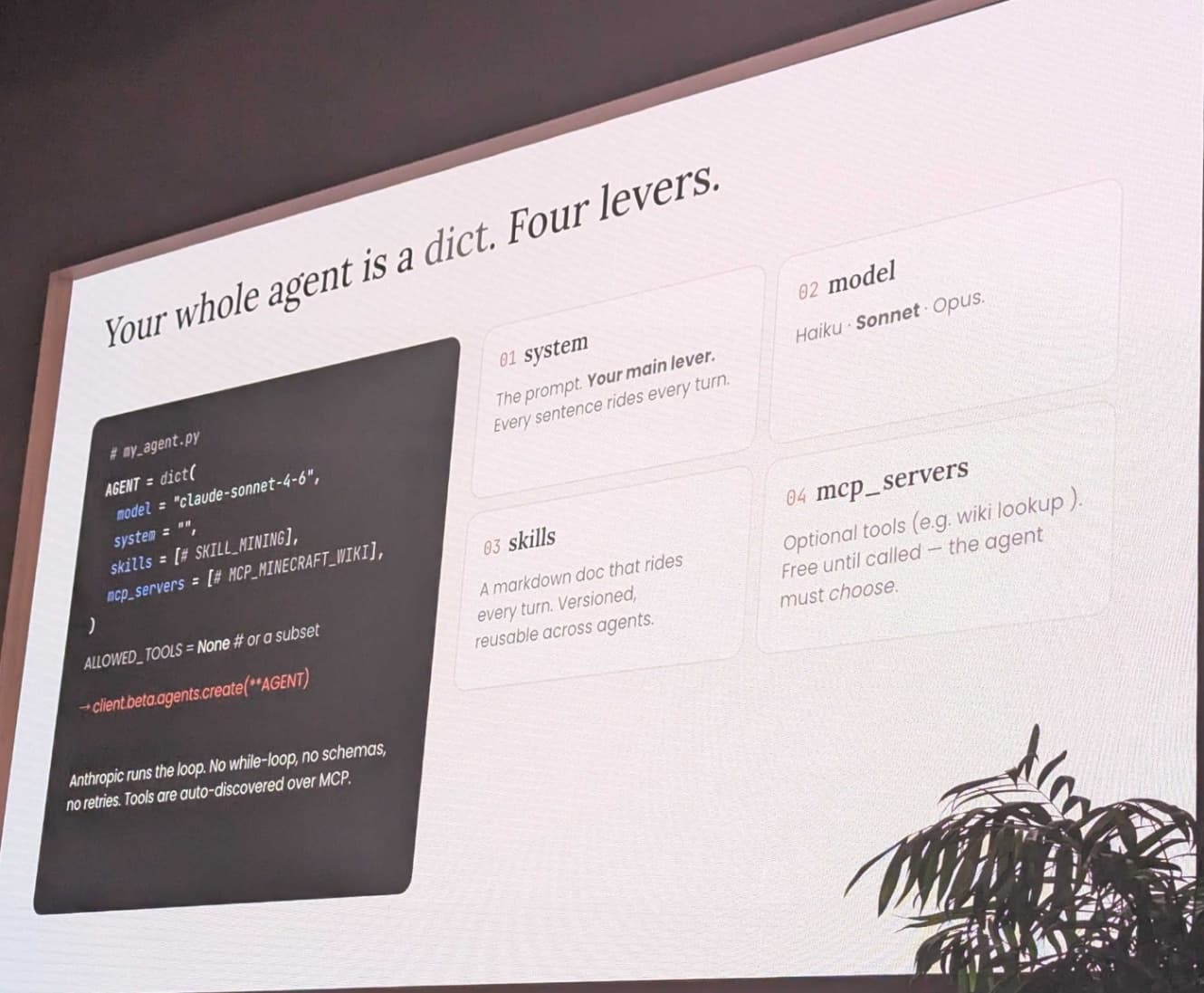 登壇スライド「Your whole agent is a dict. Four levers（system / model / skills / mcp_servers）」