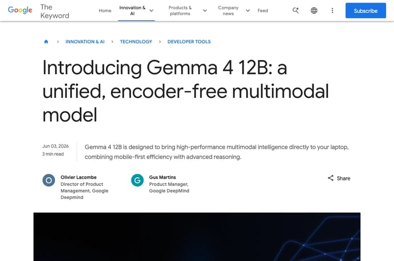 Google blog announcing Gemma 4 12B encoder-free multimodal model