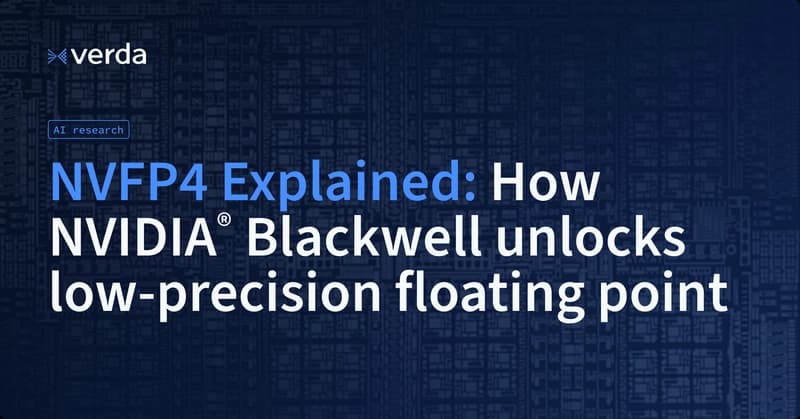 NVFP4 Explained: How NVIDIA Blackwell Unlocks Low-Precision Floating ...
