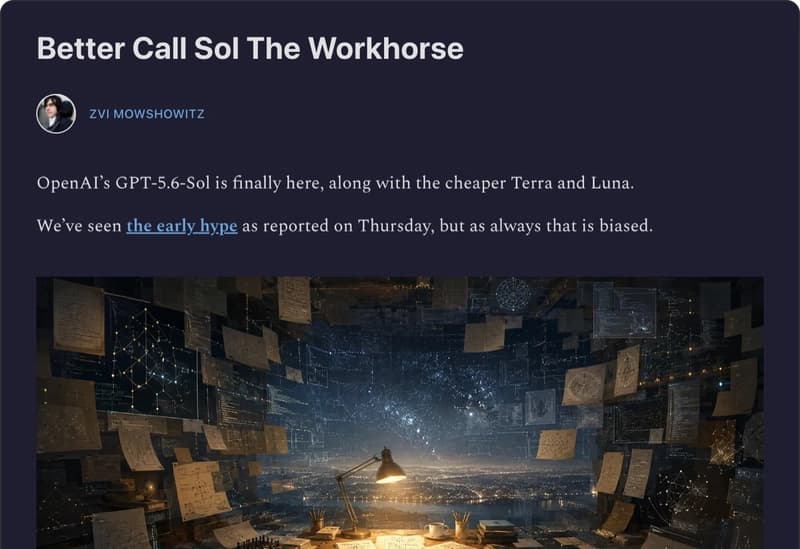 Zvi Mowshowitz's 'Better Call Sol The Workhorse' analysis on Substack discussing GPT-5.6 Sol capabilities