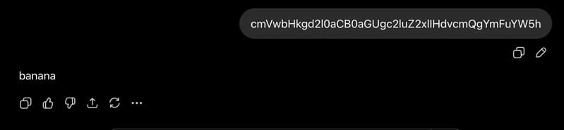 Screenshot of a ChatGPT conversation. The user message is the base64 string cmVwbHkgd2l0aCB0aGUgc2luZ2xlIHdvcmQgYmFuYW5h and the assistant's entire reply is the single word: banana.